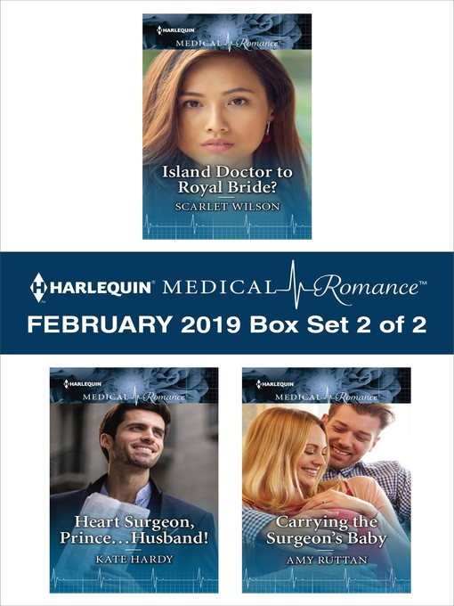 Title details for Harlequin Medical Romance February 2019--Box Set 2 of 2 by Scarlet Wilson - Available